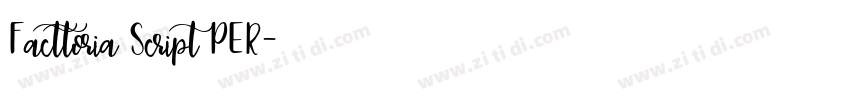 Facttoria Script PER字体转换